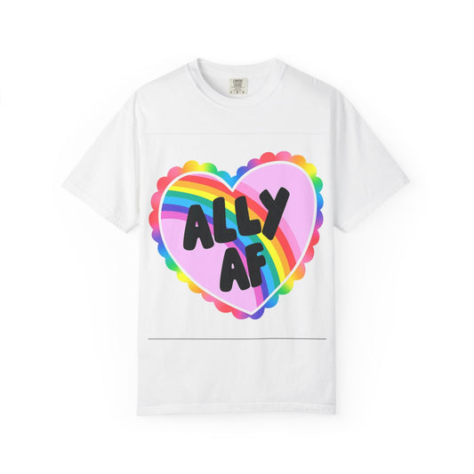 Ally AF Pride T-Shirt — "Not Fragile Like a Flower, Fragile Like a Bomb" Rainbow Tee